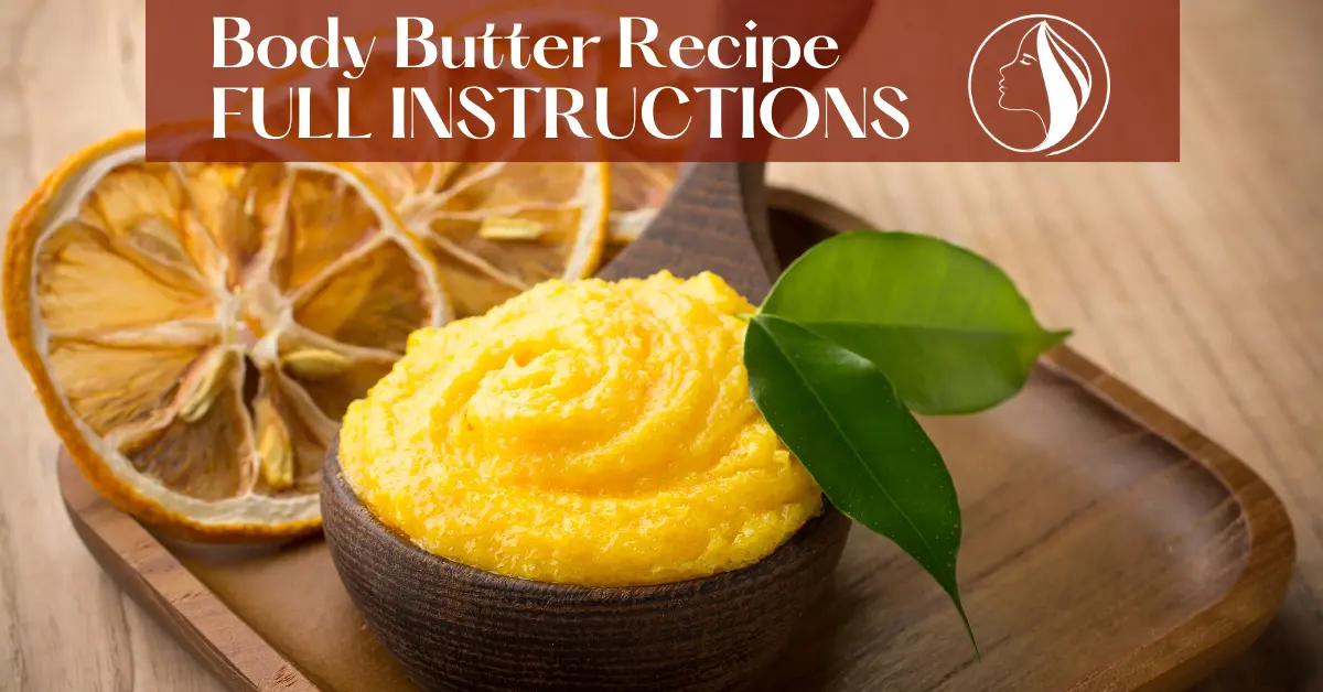 Body Butter Recipe - FULL INSTRUCTIONS