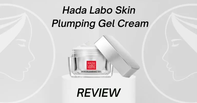 Hada Labo Skin Plumping Gel Cream REVIEW