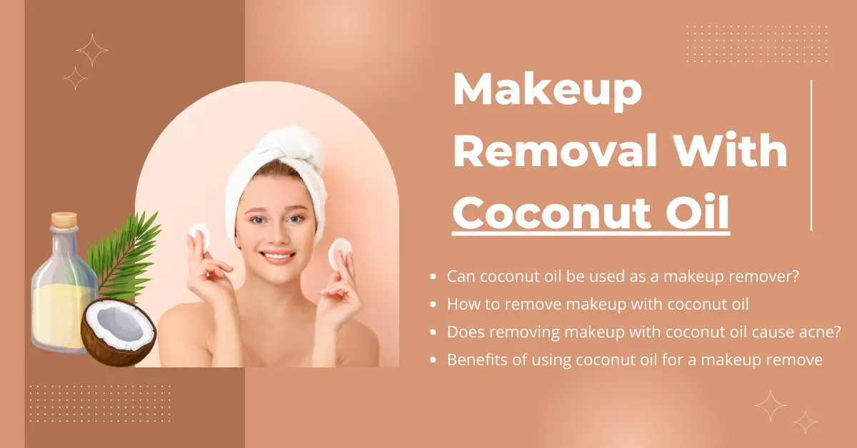 coconut oil to remove makeup