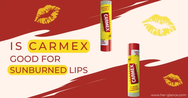 IS CARMEX good for sunburned lip
