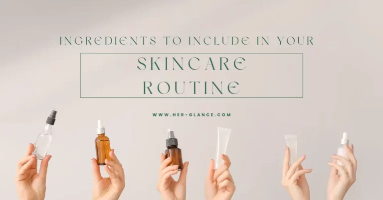 Ingredients that are worthy of including in your skincare routine:
