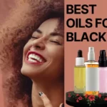 Best oils for black skin