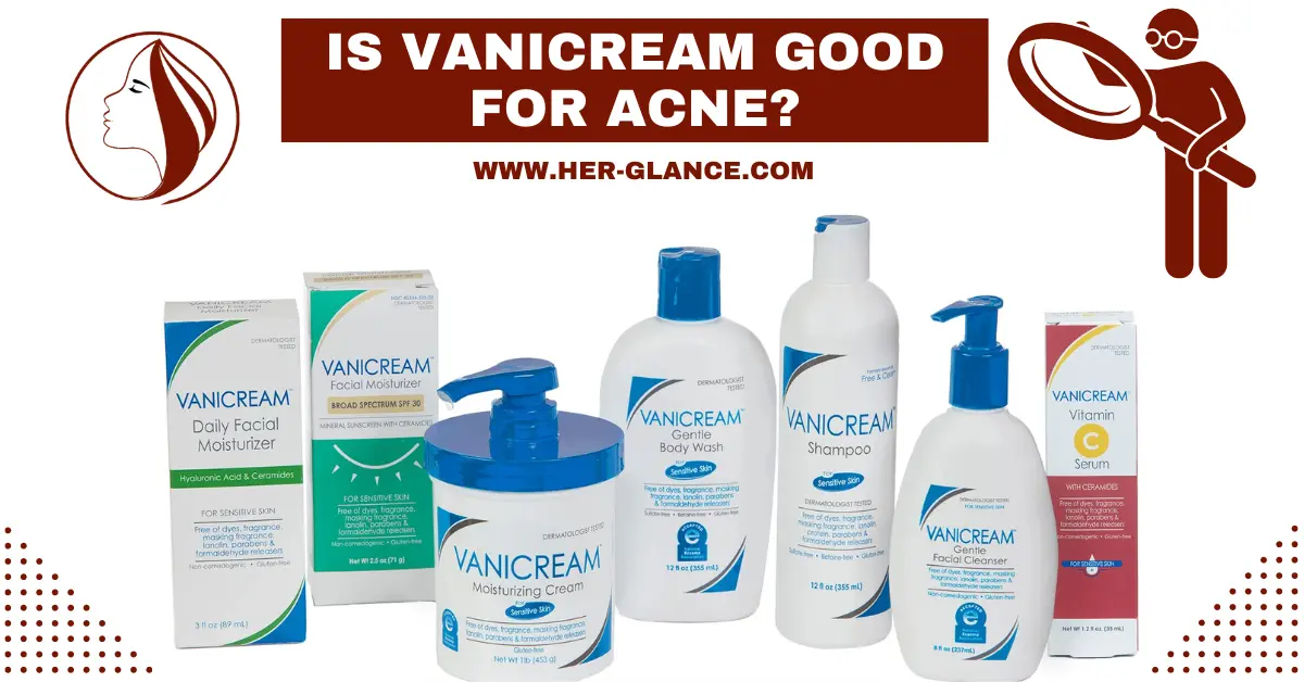 Is Vanicream Good For Acne HerGlance