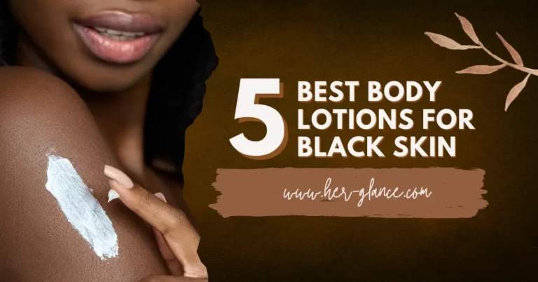 Best lotion for black skin