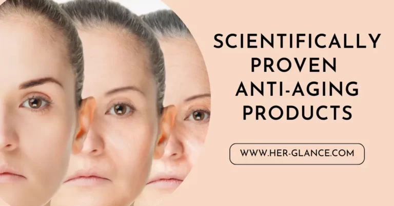 Scientifically Proven Anti Aging Products