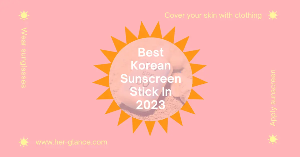 Best Korean Sunscreen Stick In 2023