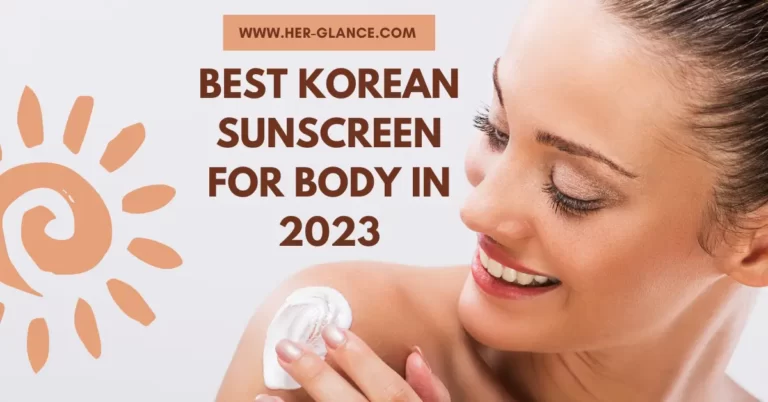 Best Korean Sunscreen for Body in 2023