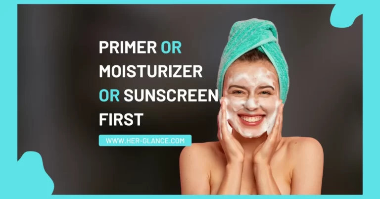 Primer or Moisturizer or Sunscreen First