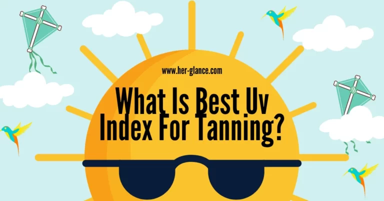 Best Uv Index For Tanning