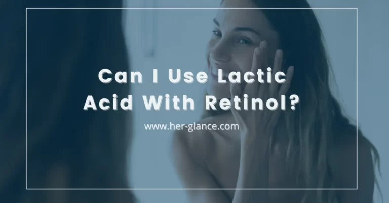 Can I Use Lactic Acid With Retinol