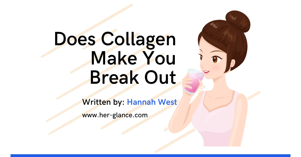Does Collagen Make You Break Out