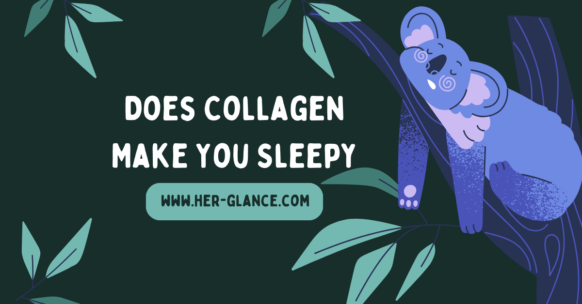 Does Collagen Make You Sleepy