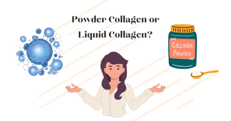 Making the Choice: Powder Collagen or Liquid Collagen?