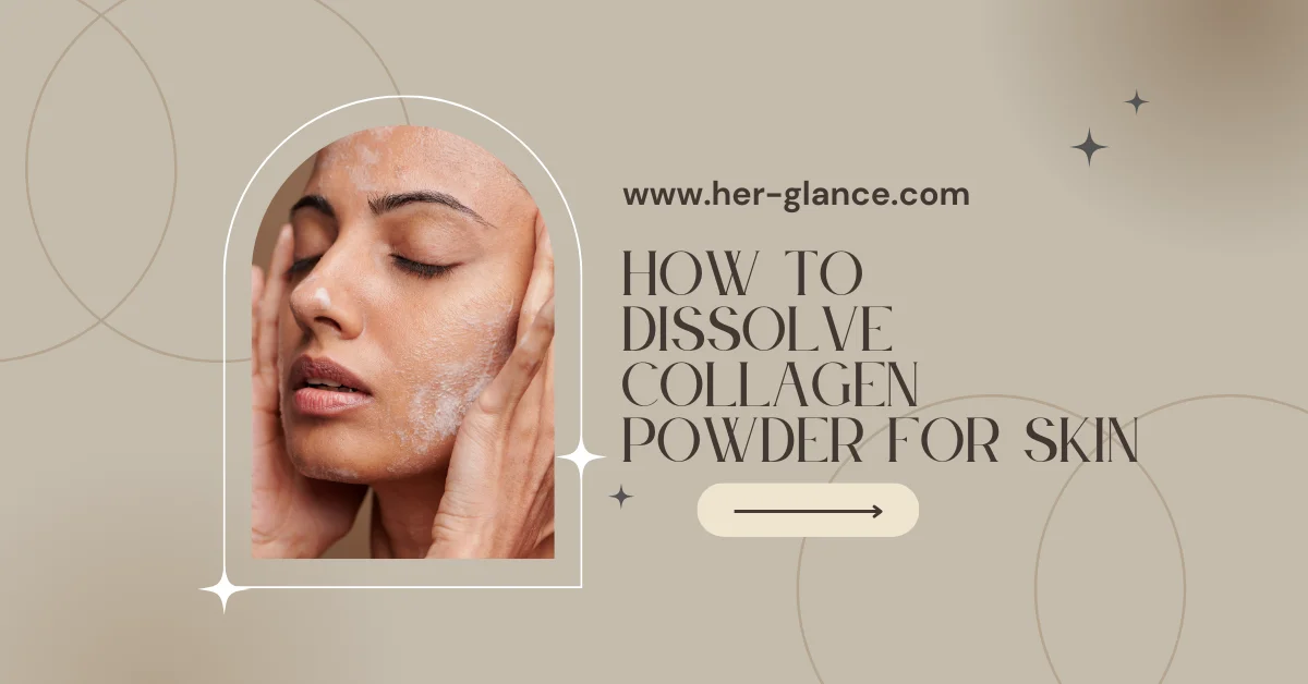 How To Dissolve Collagen Powder For Skin